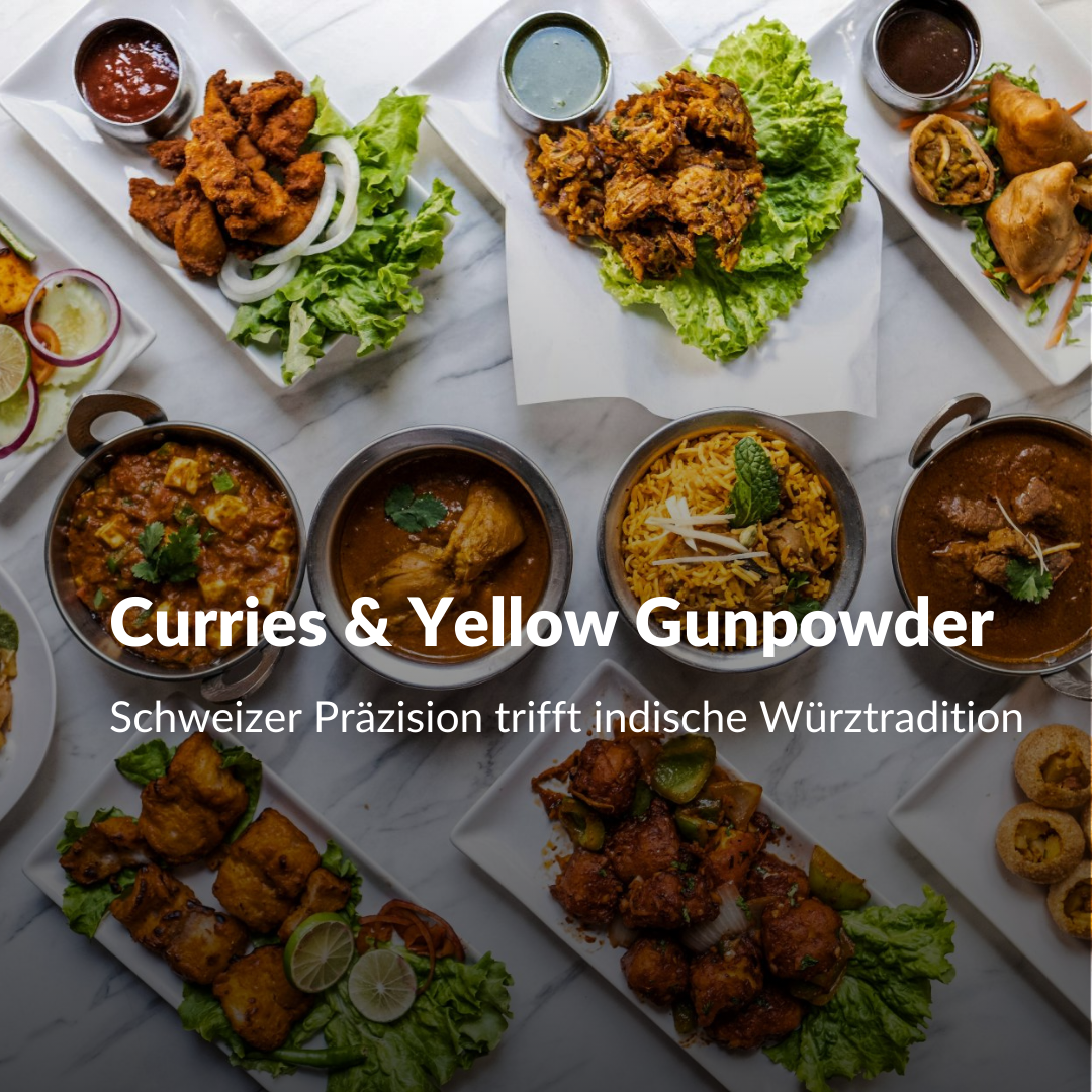 Yellow Gunpowder: Swiss Precision Meets Indian Spice Tradition
